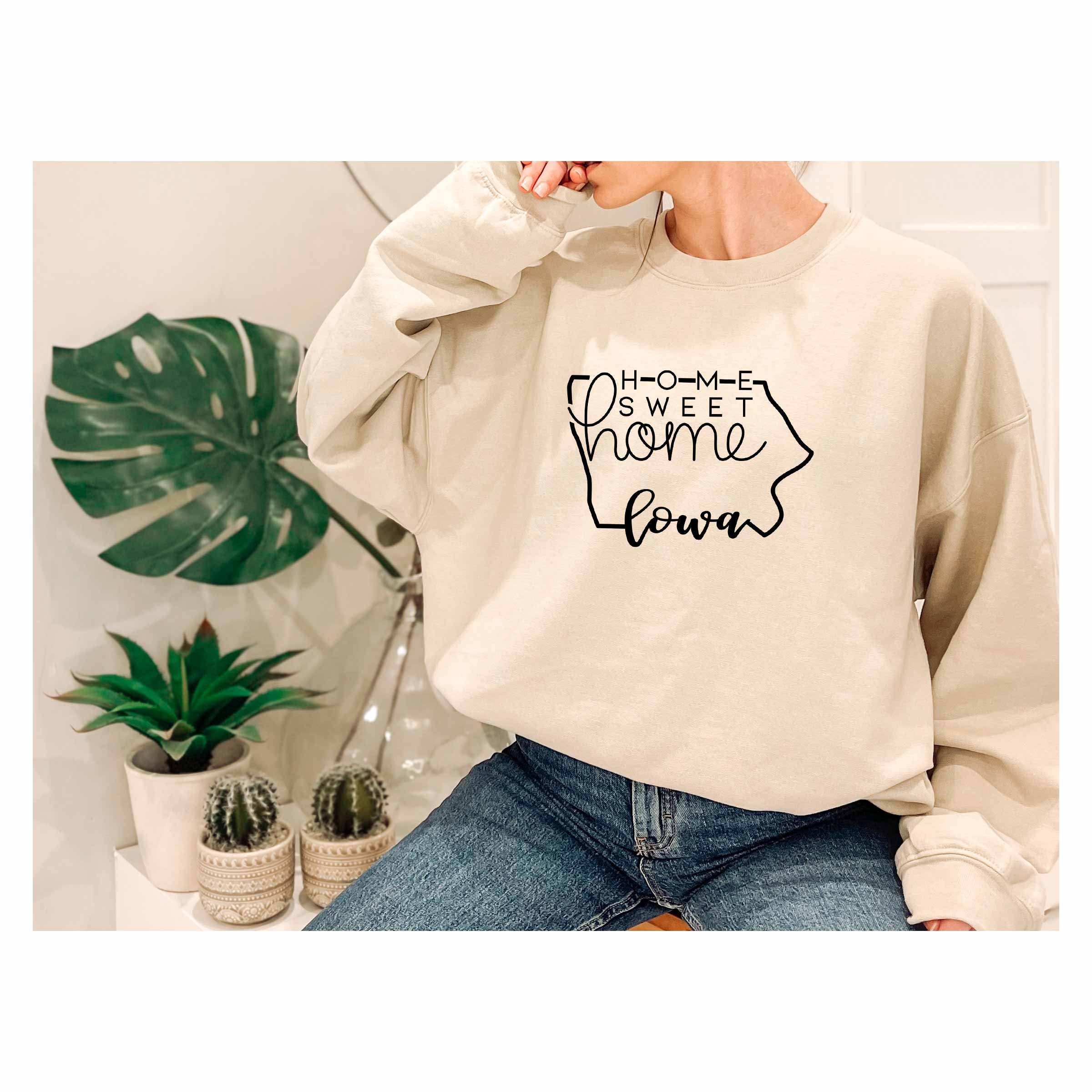Home Sweet Home Iowa Shirt, Iowa State Sweatshirt, Iowa Map Hoodie, State Love Shirt, Iowa Lover Sweatshirt, Iowa Trip hoodie, Iowa Shirt