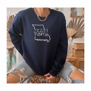 Home Sweet Home Missouri Shirt, Missouri State Sweatshirt, Missouri Home Hoodie, Missouri Souvenir Shirt, Missouri Trip Sweatshirt