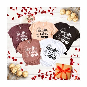 Turks and Caicos Shirt, Turks and Caicos Trip Shirt, Travelers Turks and Caicos Gift, Summer Love Shirt, Turks and Caicos Lover, Vacay Mode