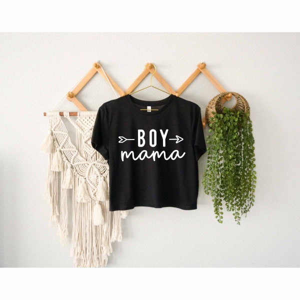 Boy Mama Crop Top, Strong Mom Gift, Mothers Day Crop Top, Happy Mom Crop Top, Brave Mom Crop Top, Happy Mother's Day Crop Top, New Mommy