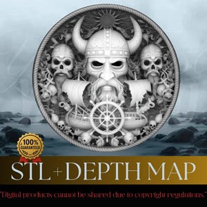 May include: A detailed grayscale image of a Viking-themed design. The central figure is a Viking with a horned helmet, surrounded by skulls, ships, and a ship's wheel. The text "STL + DEPTH MAP" is displayed below the design, with a gold seal that says "100% GUARANTEED".