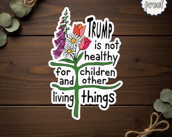 Not Healthy for Children and Other Living Things Sticker, Retro Peace Quote Die-Cut Magnet, Funny Political Activist Decal, Hippie Gift