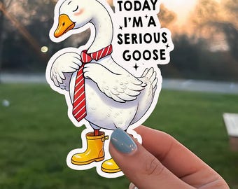Serious Goose Sticker, Silly Goose Sticker, Sarcastic Sticker, Funny Goose Laptop Decal, Cool Goose, Coworker Gift Sticker, Funny Stickers