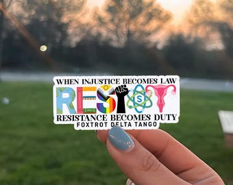 Resistance Becomes Duty Sticker, Activist Quote Vinyl, Equality Justice Sticker, Protest Awareness Art, Motivational Decal, Empowerment Gift