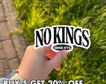 No Kings Since 1776 Sticker, Pro Democracy Sticker, Political Protest Sticker, Liberty and Justice Decal, Resist Authoritarianism Vinyl
