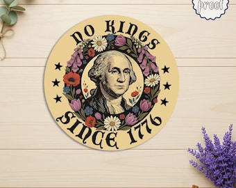 No Kings Since 1776 Sticker, Patriotic Vinyl Decal, Freedom & Democracy Sticker, Independence Day Decor, USA Pride Die-Cut Magnets
