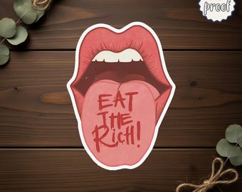 Eat the Rich Vinyl Sticker, Anti Capitalist Protest Decal, Political Activism Sticker, Alternative Punk Style, Gift for Activists