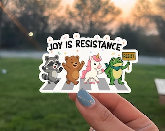 Joy Is Resistance Frog Sticker, Portland Protest Vinyl Sticker, Activist Frog Art, Freedom and Equality Sticker, Positive Protest Gift