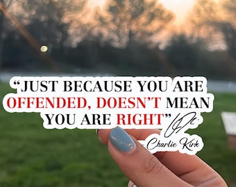 Freedom Justice Sticker, Charlie Quote Sticker, Patriotic USA Sticker, Funny Offended Quote Decal, Motivational Sticker, Die-Cut Magnets