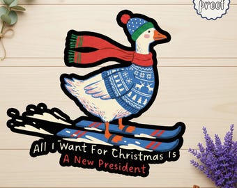 Christmas Goose Anti Trump Sticker, Not My President Political Meme Sticker, Liberal Holiday Vinyl Sticker, Funny Xmas Activist Sticker