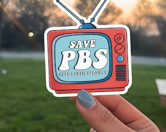 Save PBS Sticker, Resist Sticker, Save Public Broadcasting Decal, Hands Off PBS Sticker, Public Broadcasting Support Sticker, Protest Decal
