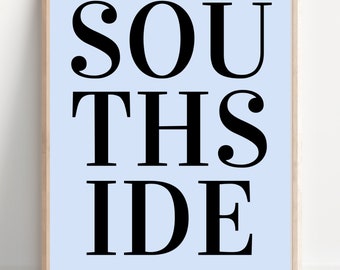 SOUTHSIDE Irish printable art, Printable art, Printable Quote, Irish phrase