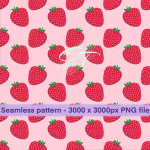May include: Seamless pattern featuring red strawberries with green leaves on a light pink background. The strawberries are evenly spaced and detailed. The text "Seamless pattern - 3000 x 3000px PNG file" is at the bottom.