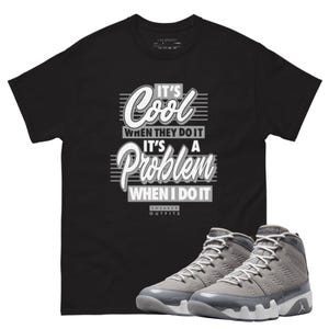 Jordan 9 Cool Grey problem black t-shirt