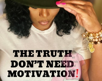 The Truth/funny shirt/svg png/cricut cut file/silhouette sarcastic quote/katt/sublimation/instant download