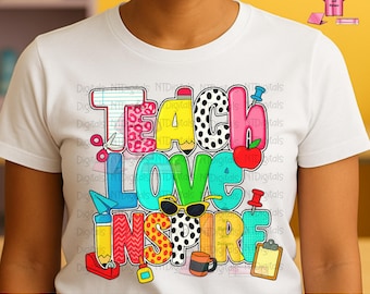 Teach Love Inspire PNG: Teacher Sublimation Design (Digital Download)