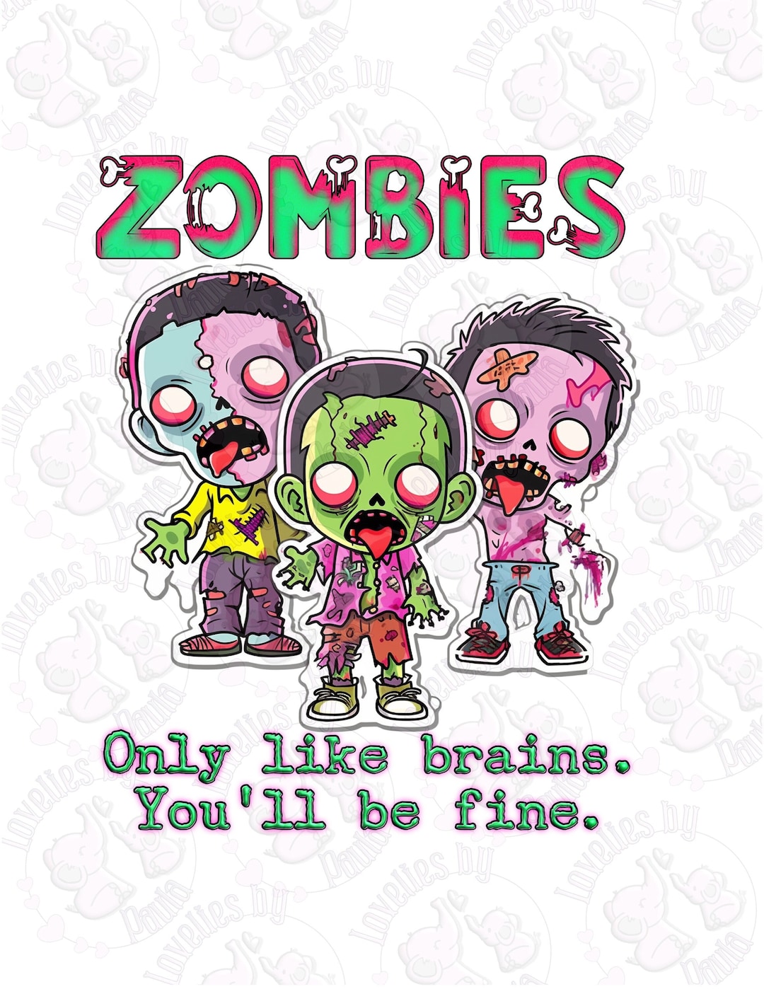 Zombies Only Like Brains - Etsy