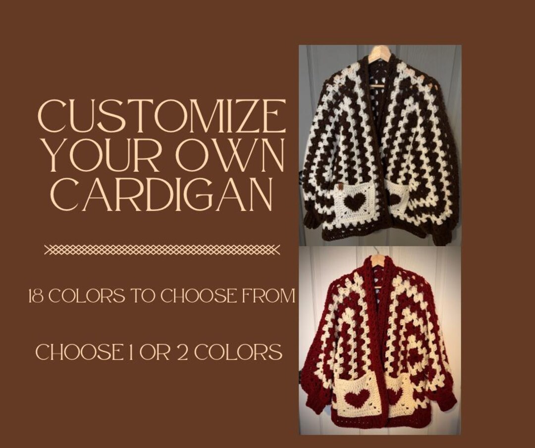 Customize Cardigans Customize Your Own One-of-a-kind Cardigan | Handmade Crochet Cardigan ...
