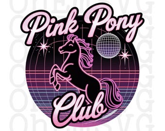 Pink Pony Club PNG: Pop Culture Printable (Digital Download)