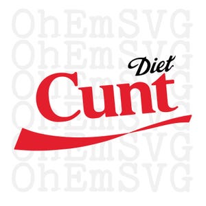 Diet C*nt SVG and PNG Digital Download, Retro Trending Design, Print on Demand Pod Printable PNG