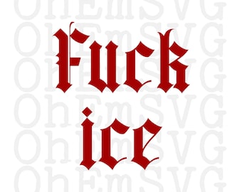 Gothic F*ck ICE SVG and PNG: Anti-Ice Design (Digital Download)