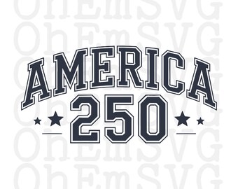 America 250 Fourth of July SVG, PNG, Patriotic Design (Digital Download)