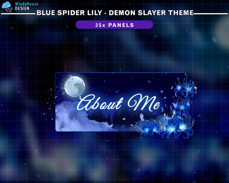 Puede incluir: Gr&aacute;fico digital con fondo azul oscuro que presenta una luna llena, cielo estrellado y lirios ara&ntilde;a azules. El texto "About Me" est&aacute; en cursiva. La parte superior del gr&aacute;fico dice "BLUE SPIDER LILY - DEMON SLAYER THEME - 35x PANELS".