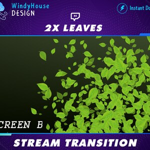 May include: A green leaf stream transition effect for video editing. The image shows a dark background with green leaves falling from the top of the screen. The text "2X LEAVES" and "STREAM TRANSITION" are visible on the image.