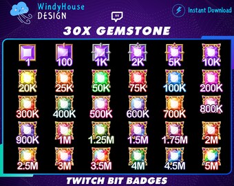 May include: A set of 30 Twitch bit badges featuring a gemstone design. The badges are in various colors and feature numbers from 1 to 5 million.