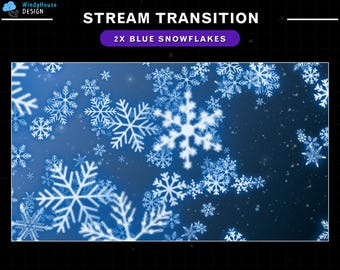 2x animierte Blaue Schneeflocken Strom Übergang für Weihnachten Twitch Overlay, Winter Twitch Overlay