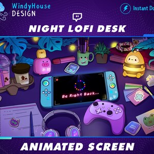 以下が含まれることがあります： 夜間のロフィデスクのシーン。ニンテンドースイッチ、パープルのコントローラー、コーヒーカップ、ノート、ヘッドホン、その他様々なアイテムが置かれています。スイッチの画面は、ローディングサークルと「Be Right Back...」というテキストでアニメーション化されています。