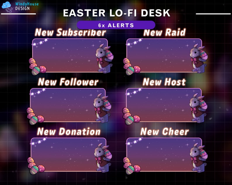 May include: Six animated Easter-themed Twitch alerts featuring a bunny holding an egg. The alerts are for new subscriber, new raid, new follower, new host, new donation, and new cheer.