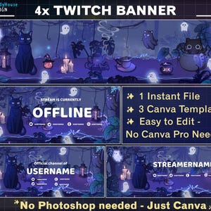 May include: A purple and blue Twitch banner template with a spooky forest theme. The banner includes a black cat, a ghost, and a cauldron. The text "STREAM IS CURRENTLY OFFLINE" is displayed in white letters. The banner also includes the text "1 Instant File, 3 Canva Templates, Easy to Edit - No Canva Pro Needed".