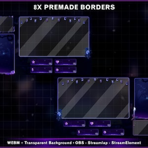 K&ouml;nnte beinhalten: Ein digitales Grafikdesign mit einem dunkelblauen und violetten Thema, das 8 vorgefertigte Rahmen f&uuml;r das Streaming enth&auml;lt. Das Design umfasst transparente Hintergr&uuml;nde und ist mit den Plattformen OBS, Streamlap und StreamElement kompatibel. Der Text "8X PREMADE BORDERS" steht oben.