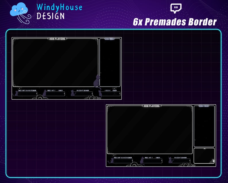 May include: Two black and white Twitch stream overlays with a cat theme. The overlays feature a "Now Playing" section, a chatbox, and a section for recent subscribers, tips, and donators. The overlays have a dark background with white outlines and decorative elements.