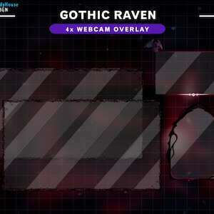 May include: A digital graphic design featuring a Gothic Raven theme. The design includes four webcam overlays with a dark color scheme, diagonal stripes, and decorative borders. The text "GOTHIC RAVEN" and "4x WEBCAM OVERLAY" are displayed.