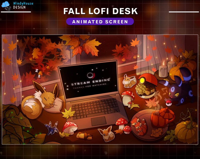 May include: A fall-themed lofi desk setup with a laptop displaying a "Stream Ending" message, a sleeping Eevee plush, and autumn leaves scattered around.