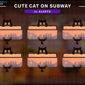 May include: Six animated Twitch alerts featuring a black cat peeking over a subway car window. The alerts are for new subscriber, new follower, new donation, new raid, new host, and new cheer.