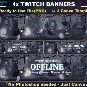 May include: Four Twitch banner templates featuring a spooky, dark, and mysterious theme with black cats, candles, and ghosts. The banners are designed for use with Canva and include the text "Official channel of USERNAME" and "STREAM IS CURRENTLY OFFLINE".