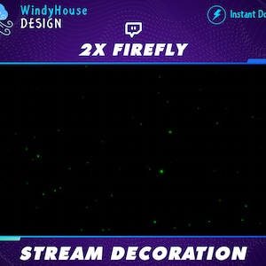 Animated Stream Decoration Firefly Looping 10s, Firefly Twitch Overlay For Streamer