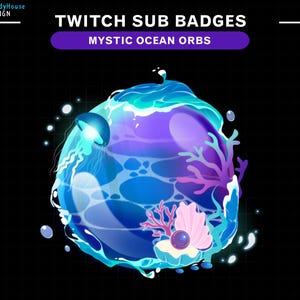 Op de afbeelding: Een blauwe en paarse bol met een draaiend watereffect, omringd door koraal en een kwal. De bol is een Twitch-abonnementbadge met de tekst "MYSTIC OCEAN ORBS" erboven.