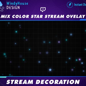 May include: A digital stream overlay with a dark background and a grid pattern. The overlay features numerous colorful stars in shades of blue, teal, and purple. The text "MIX COLOR STAR STREAM OVERLAY" and "STREAM DECORATION" are displayed.