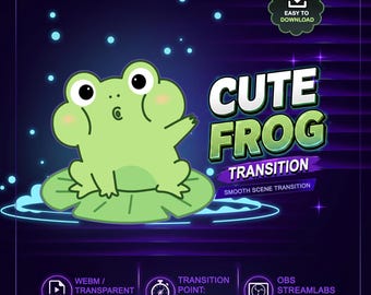 Cute Frog Stinger Transition, Splash Twitch Stream Transition, Twitch Scene Transition for OBS Streamlap Streamer Vtuber