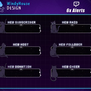 May include: Six animated Twitch alerts featuring a black cat with a starry night background. The alerts are for new subscriber, new raid, new host, new follower, new donation, and new cheer.