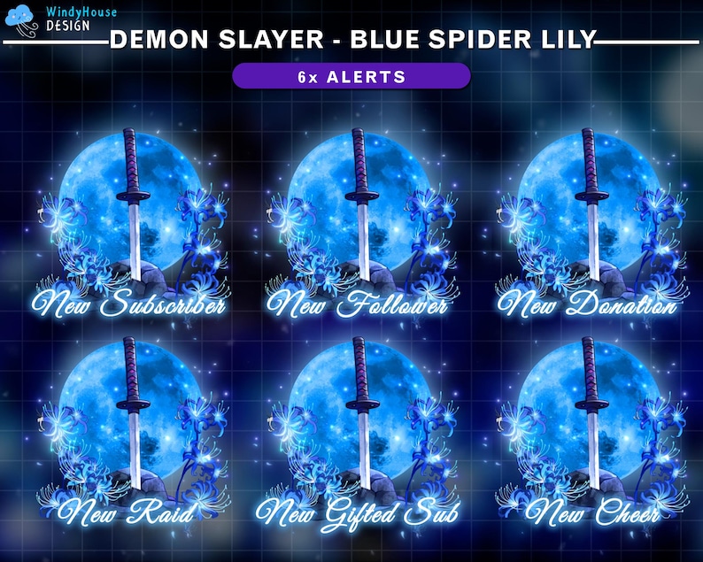 Puede incluir: Un gr&aacute;fico digital con seis alertas de transmisi&oacute;n. Cada alerta presenta una luna azul, una espada katana y flores de lirio ara&ntilde;a azules. El texto incluye "New Subscriber", "New Follower", "New Donation", "New Raid", "New Gifted Sub" y "New Cheer."