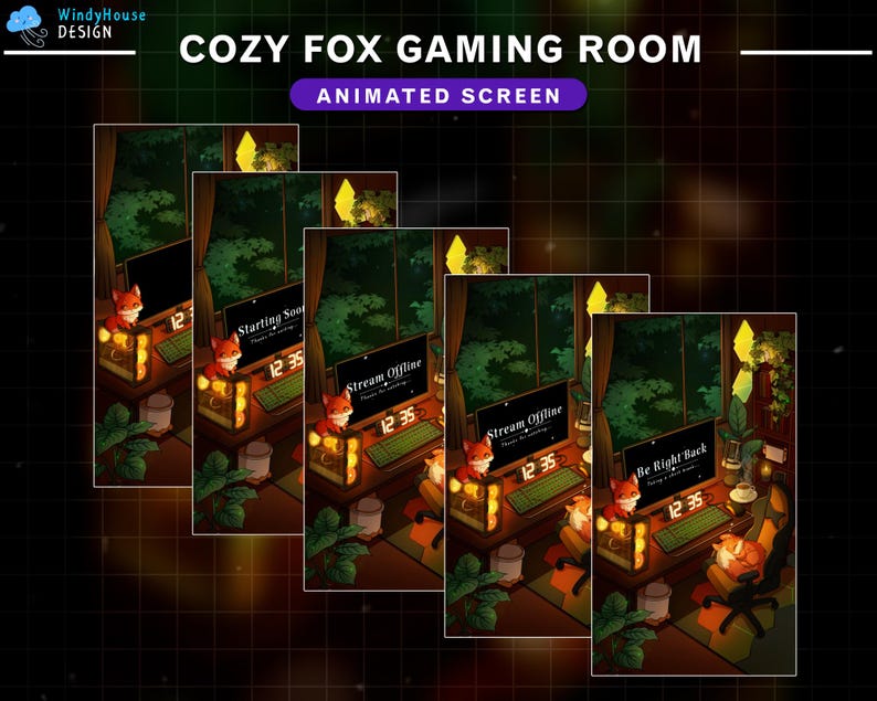 May include: Animated screen showing a cosy fox gaming room. The scene includes a desk with a computer, keyboard, and a fox character. Text on the screen reads "Starting Soon", "Stream Offline", and "Be Right Back". The room has a window with a view of trees.