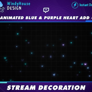 3x Animated Stream Decoration Blue And Purple Floating Heart Twitch Overlay, Falling Up, Falling Down Neon Love Hearts , Valentine Overlay