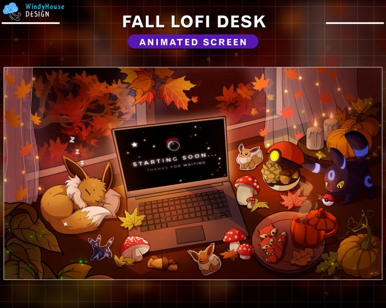 May include: A digital illustration of a fall-themed lofi desk setup. A laptop screen displays the text "Starting Soon... Thanks for waiting."  The desk is decorated with autumn leaves, a sleeping Eevee, a Pok&eacute;ball, and other fall-themed decorations.