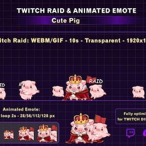 May include: An image featuring animated emotes of cute pigs, designed for Twitch and Discord. The text reads "TWITCH RAID & ANIMATED EMOTE Cute Pig." The emotes include pigs with crowns and capes, and the word "RAID."