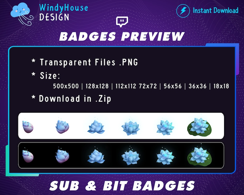 May include: A preview of blue and purple flower badges in various sizes, including 500x500, 128x128, 112x112, 72x72, 56x56, 36x36, and 18x18 pixels. The badges are transparent PNG files and are available for download in a ZIP file. The text "SUB & BIT BADGES" is displayed below the badges.